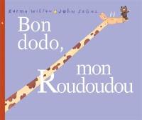 Bon dodo, mon roudoudou !