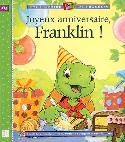 Une histoire TV de Franklin. Joyeux anniversaire, Franklin !