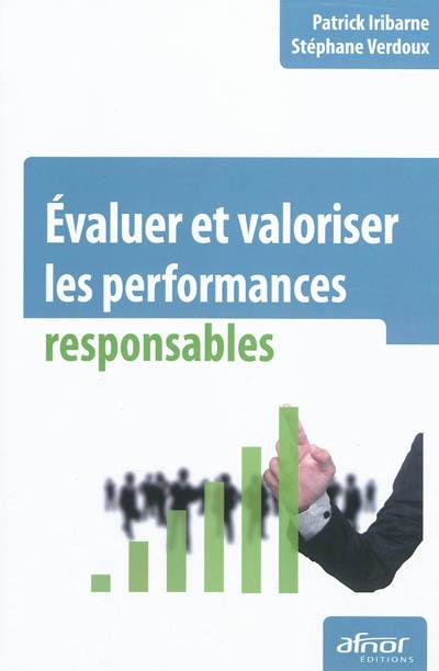 Evaluer et valoriser les performances responsables