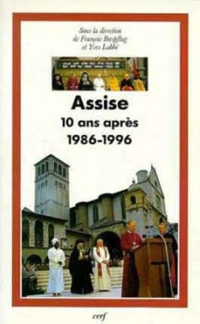 Assise, dix ans après : 1986-1996