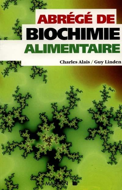 Abrégé de biochimie alimentaire