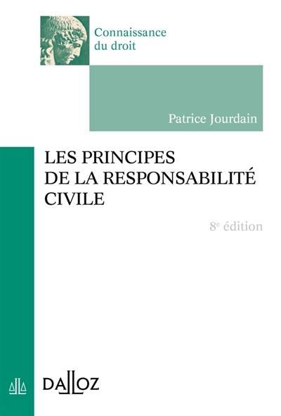 Les principes de la responsabilité civile