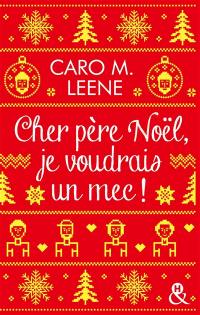 Cher Père Noël, je voudrais un mec !