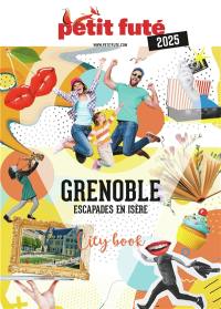 Grenoble : escapades en Isère : 2025