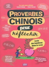 Proverbes chinois pour réfléchir