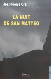 La nuit de San Matteo. A notte di San Matteu