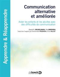 Communication alternative et améliorée : aider les enfants et les adultes avec des difficultés de communication