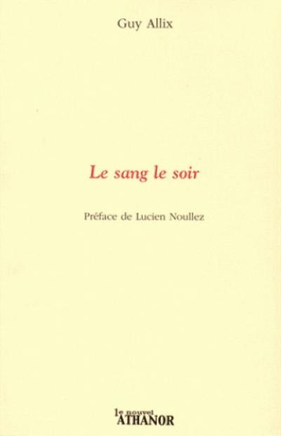 Le sang le soir