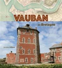 Vauban en Bretagne