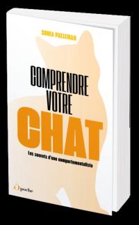 Comprendre votre chat : les secrets d'une comportementaliste