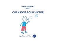 Chansons pour Victor