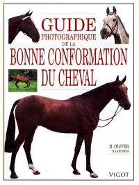 Guide photographique de bonne conformation du cheval