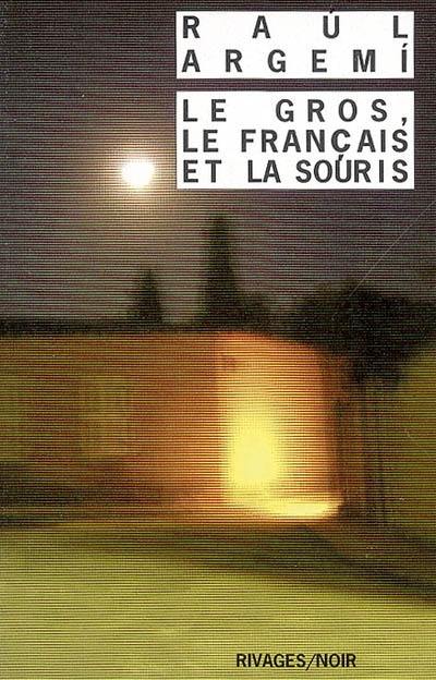 Le Gros, le Français et la Souris