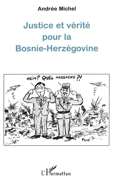 Justice et vérité pour la Bosnie-Herzégovine