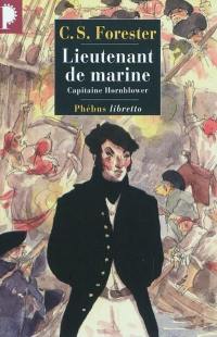 Capitaine Hornblower. Lieutenant de marine