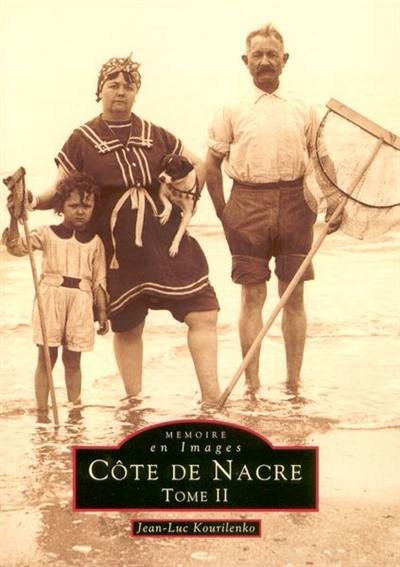 Côte de nacre. Vol. 2