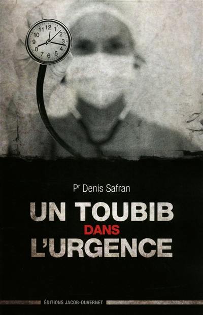 Un toubib dans l'urgence