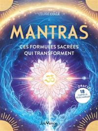 Mantras : ces formules sacrées qui transforment