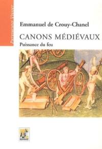 Canons médiévaux : puissance du feu