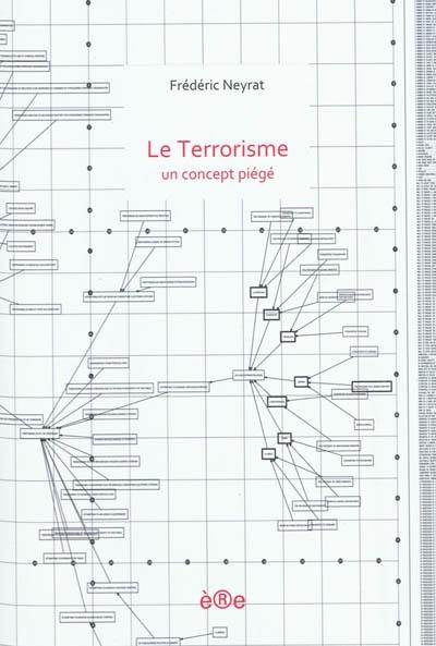 Le terrorisme : un concept piégé