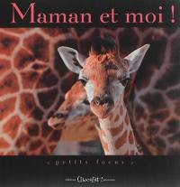 Maman et moi !