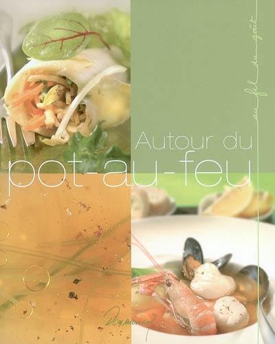 Autour du pot-au-feu