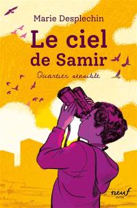 Le ciel de Samir : quartier sensible