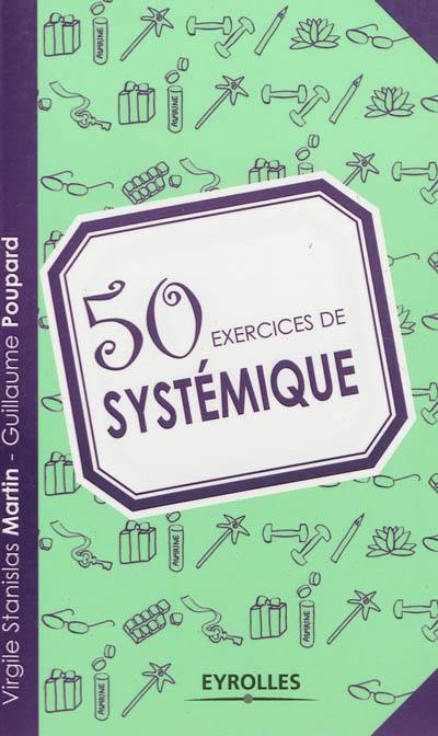 50 exercices de systémique