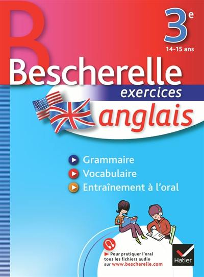 Anglais 3e, 14-15 ans : niveaux A2-B1 du CECRL : exercices