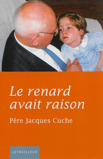 Le renard avait raison...