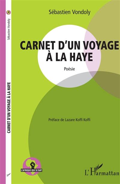 Carnet d'un voyage à La Haye