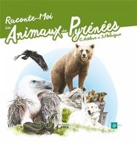 Raconte-moi les animaux des Pyrénées