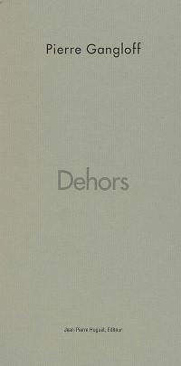 Dehors