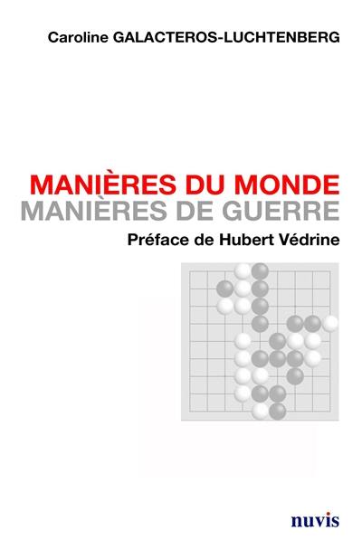 Manières du monde, manières de guerre