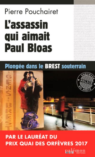 Les trois Brestoises. Vol. 3. L'assassin qui aimait Paul Bloas