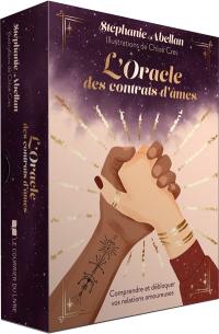 L'oracle des contrats d'âmes : comprendre et débloquer vos relations amoureuses