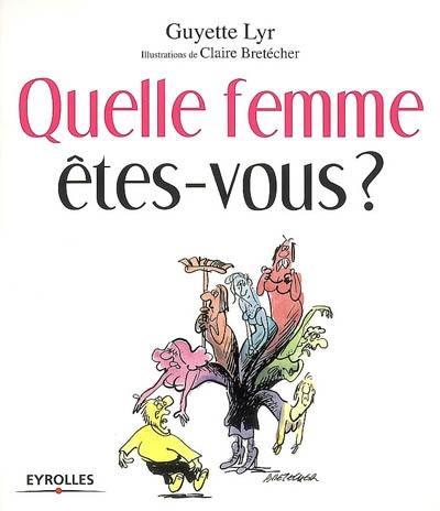 Quelle femme êtes-vous ?