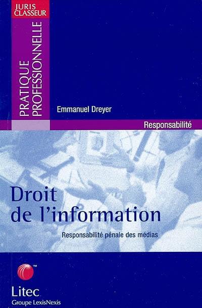 Droit de l'information : responsabilité pénale des médias