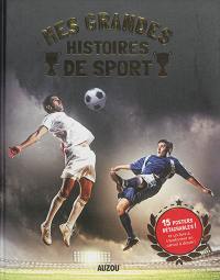 Mes grandes histoires de sport