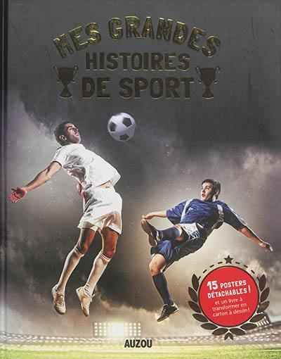 Mes grandes histoires de sport