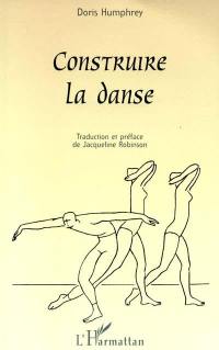 Construire la danse