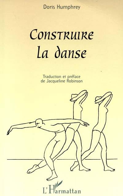 Construire la danse