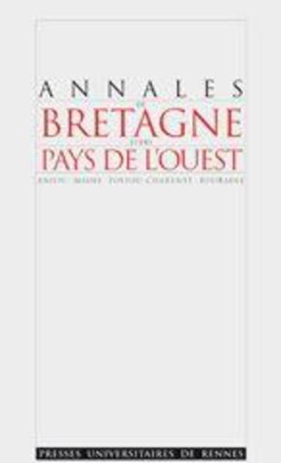 Annales de Bretagne et des pays de l'Ouest, n° 113. Prieurés et société au Moyen Age