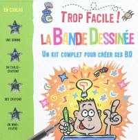 La bande dessinée : un kit complet pour créer ses BD