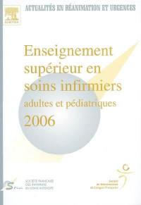 Enseignement supérieur en soins infirmiers adultes et pédiatriques 2006