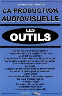 La production audiovisuelle : les outils