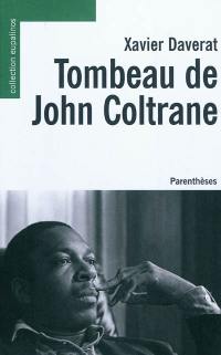 Tombeau de John Coltrane