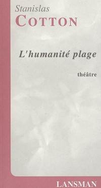 L'humanité plage