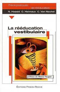 La rééducation vestibulaire