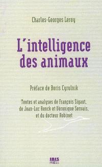 L'intelligence des animaux selon Charles-Georges Leroy (1723-1789)